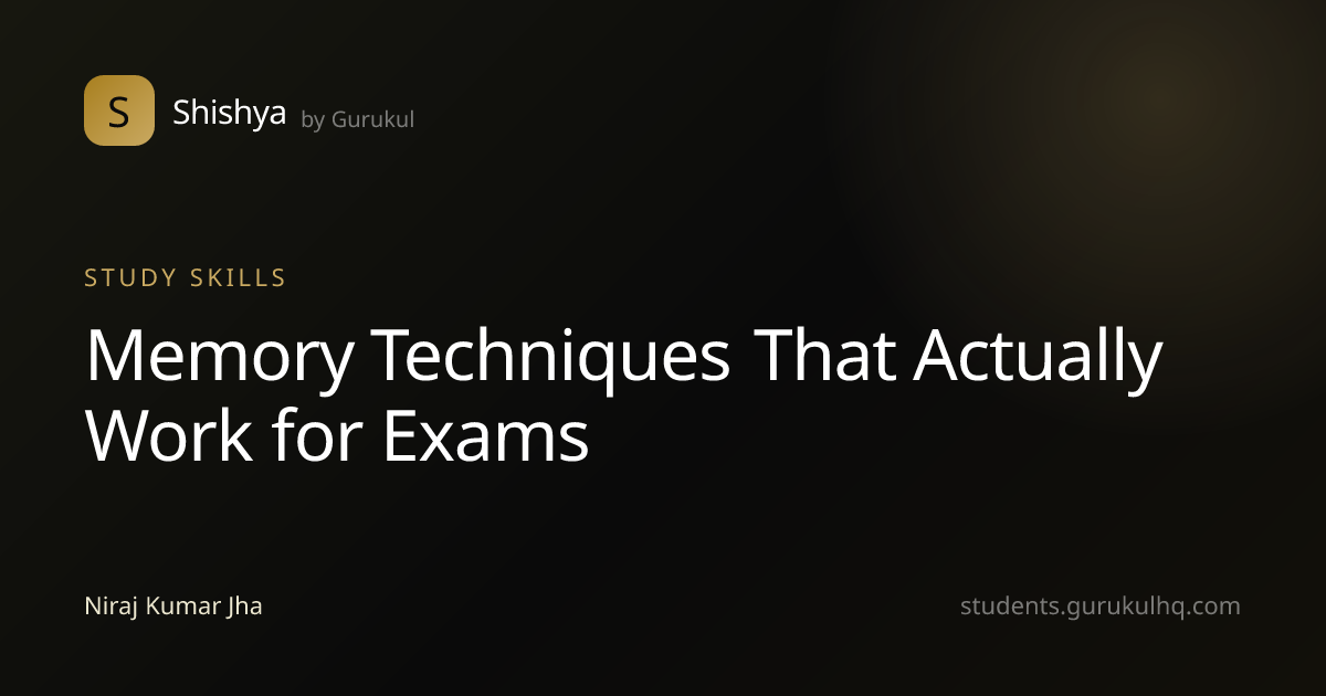 Memory Techniques That Actually Work for Exams